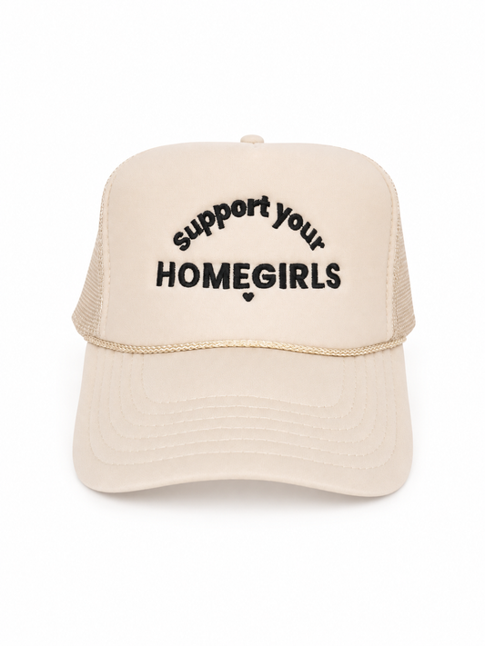 SUPPORT YOUR HOMEGIRLS